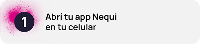 Paso 1: Abrí tu app Nequi