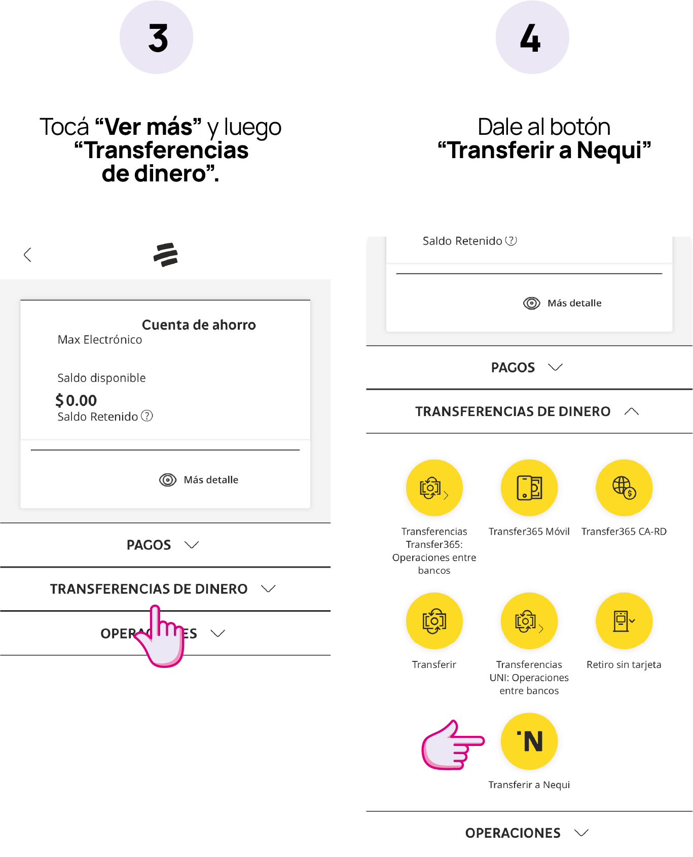 Pasos 3 y 4: Ve a Transferencias de dinero y elige Transferir a Nequi